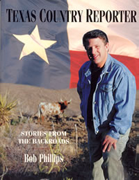 Bob Phillips, Texas Country Reporter
